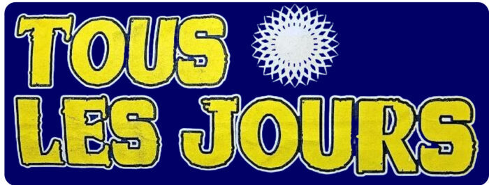Tous Les Jours